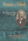 Memoirs of a Nobody: The Missouri Years of an Austrian Radical, 1849-1866