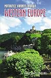 Motorcycle Journeys through Western Europe