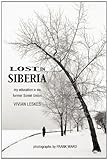 Lost In Siberia My Education In The Former Soviet Union