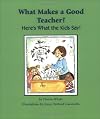 What Makes a Good Teacher? Here`s What the Kids Say!