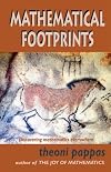 Mathematical Footprints: Discovering Mathematics Everywhere