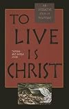 To live is Christ: An interactive study of Philippians (Daily power series)