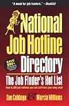 National Job Hotline Directory: The Job Finder's Hot List