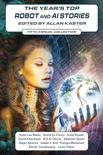 The Year's Top Robot and AI Stories: Fifth Annual Collection book cover