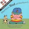 When You're Mad and You Know It (Feelings for Little Children)