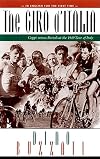 The Giro D'Italia: Coppi Vs. Bartali at the 1949 Tour of Italy