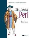 Object Oriented Perl: A Comprehensive Guide to Concepts and Programming Techniques