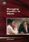 Managing Conflict at Work