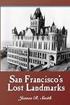 San Francisco's Lost Landmarks