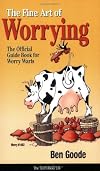 The Fine Art Of Worrying: The Official Gude Book For Worry Warts (The Truth About Life)