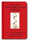 The Little Red Book of Selling: 12.5 Principles of Sales Greatness: How to Make Sales Forever