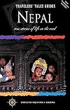 Travelers' Tales Guides NEPAL : True Stories of Life on the Road