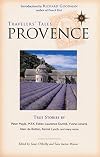 Travelers' Tales PROVENCE : True Stories