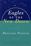 Eagles of the New Dawn (The Arcturian Star Chronicles Voume 2)