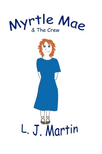 Myrtle Mae & The Crew book cover