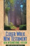 Closer Walk New Testament