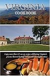 Virginia Cook Book (Cooking Across America Cook Book Series,)