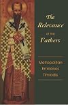 The Relevance of the Fathers