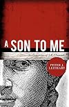 A Son to Me: An Exposition of 1 & 2 Samuel