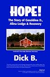 Hope! : The Story of Geraldine D., Alina Lodge & Recovery