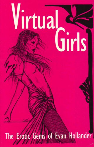 Virtual Girls: The Erotic Gems of Evan Hollander book cover