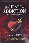 The Heart of Addiction: A Biblical Perspective