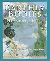 Earthly Bodies & Heavenly Hair: Natural and Healthy Personal Care for Every Body