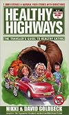 Healthy Highways: The Traveler's Guide to Healthy Eating