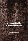 Practical Guide to Jewish Cemeteries