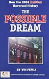 The Possible Dream: How the 2004 Red Sox Reversed History