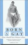 Born Gay: Mom Should Have Known When...