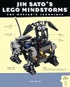 Jin Sato's LEGO MINDSTORMS: The Master's Technique