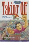Taking Off: And Other Coming of Age Stories by American Teen Writers (American Teen Writer Series)