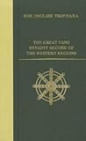 The Great Tang Dynasty Record Of The Western Regions