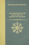 The Scripture on the Explication of Underlying Meaning (BDK English Tripitaka)