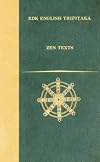 Zen Texts (Bdk English Tripitaka Translation Series)