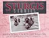 Sturgis Stories: Celebrating the People of the World's Largest Motorcycle Rally