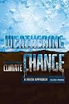 Weathering Climate Change: A Fresh Approach
