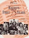 Blast from the Past: A Pictorial History of Radio's First 75 Years