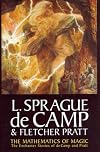 The Mathematics of Magic: The Enchanter Stories of de Camp and Pratt
