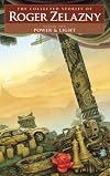 Power & Light - Volume 2: The Collected Stories of Roger Zelazny