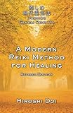 A Modern Reiki Method For Healing