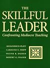 The Skillful Leader: Confronting Mediocre Teaching
