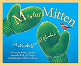 M Is For Mitten A Michigan Alphabet Discover America State By State