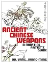 Ancient Chinese Weapons: A Martial Arts Guide