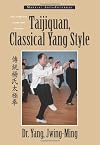 Taijiquan, Classical Yang Style: The Complete Form and Qigong