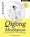 Qigong Meditation: Embryonic Breathing - Yang Jwing-Ming