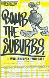 Bomb the Suburbs