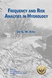 Frequency And Risk Analyses In Hydrology