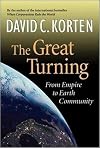 The Great Turning: From Empire to Earth Community